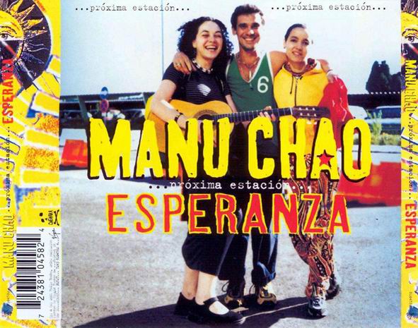 Proxima Estacion: Esperanza Manu Chao Lastfm